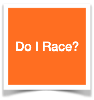 Do I Have To Race If I Run?